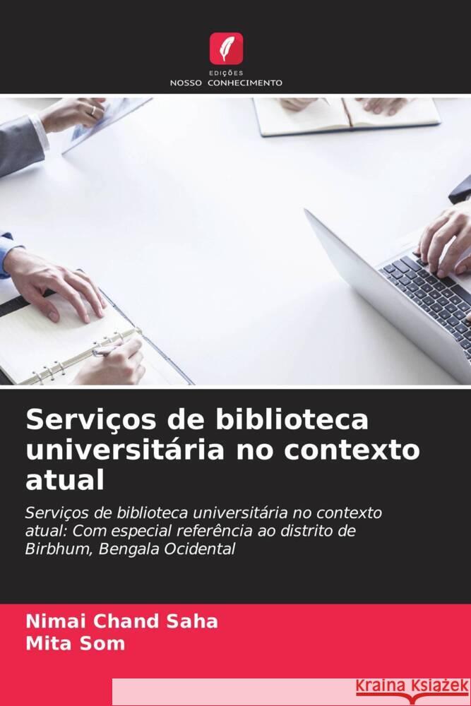 Serviços de biblioteca universitária no contexto atual Saha, Nimai Chand, Som, Mita 9786208196059 Edições Nosso Conhecimento - książka