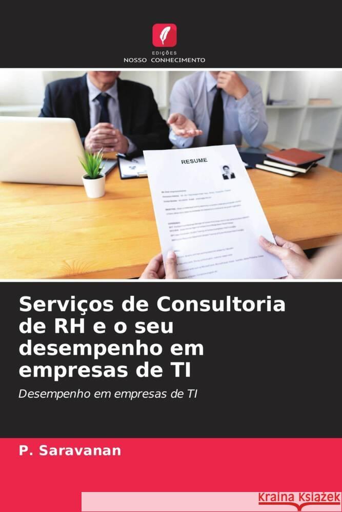 Serviços de Consultoria de RH e o seu desempenho em empresas de TI Saravanan, P. 9786204928708 Edições Nosso Conhecimento - książka