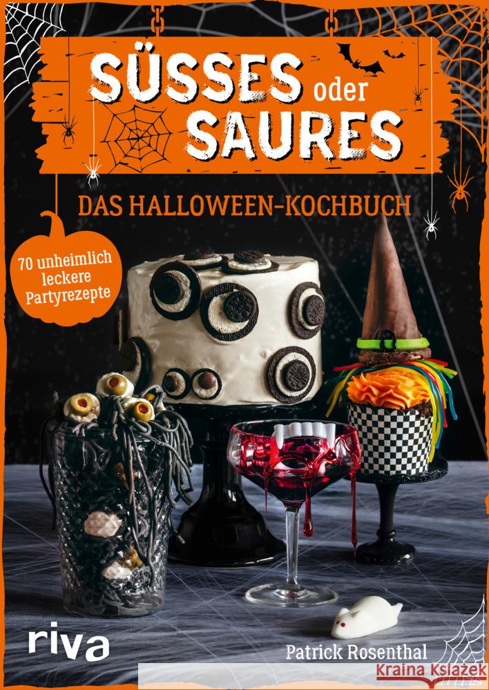 Süßes oder Saures - Das Halloween-Kochbuch Rosenthal, Patrick 9783742313836 riva Verlag - książka