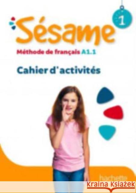 Sesame: Cahier d'activites 1 Denisot, Hugues 9782017112778 Hachette - książka