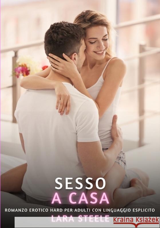 Sesso a Casa Steele, Lara 9783384624925 Lara Steele - książka