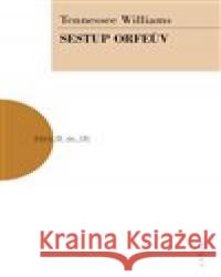 Sestup Orfeův Tennessee Williams 9788074830686 Artur - książka