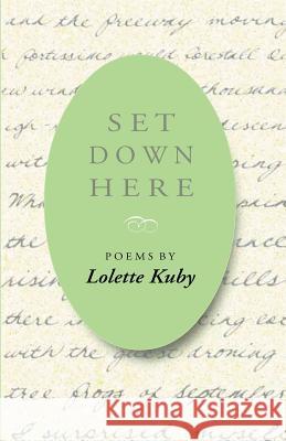 Set Down Here Lolette Kuby 9781883911492 Brandylane - książka