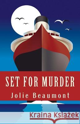 Set for Murder Jolie Beaumont 9781542710091 Createspace Independent Publishing Platform - książka