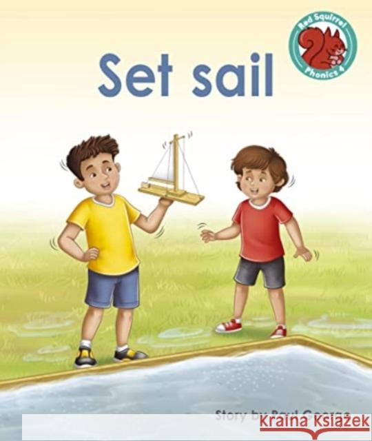 Set sail Paul George 9781398249424 Capstone Global Library Ltd - książka