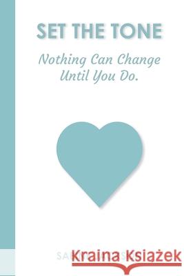 Set the Tone: Nothing Can Change Until You Do Sabine Jackson 9780645135503 Sabine Jackson - książka