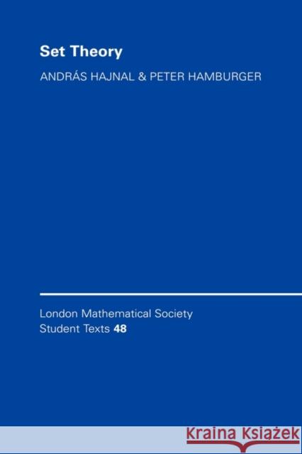 Set Theory Andras Hajnal Peter Hamburger Attila Mate 9780521596671 Cambridge University Press - książka