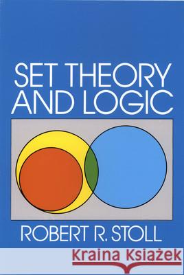 Set Theory and Logic Robert R. Stoll 9780486638294 Dover Publications - książka