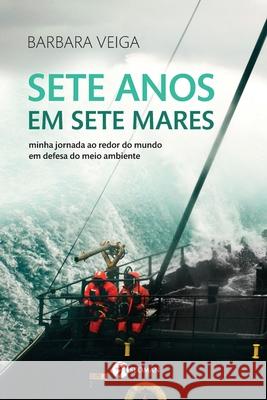 Sete Anos Em Sete Mares Barbara Veiga 9788555030871 Grupo Pensamento - książka
