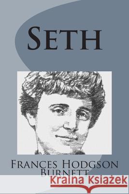 Seth Frances Hodgson Burnett 9781499103298 Createspace - książka