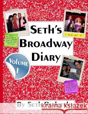 Seth's Broadway Diary, Volume 1 Seth Rudetsky 9780990316152 Dress Circle Publishing - książka