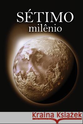 Setimo Milenio Pr Samuel Ramos 9781466317758 Createspace - książka