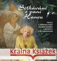 Setkávání s paní Hanou Miloslav Krist 9788088357292 ArtKrist - książka