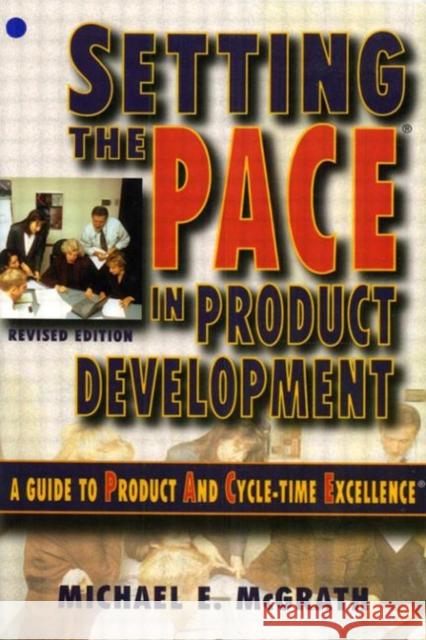 Setting the PACE in Product Development Michael E McGrath 9780750697897  - książka