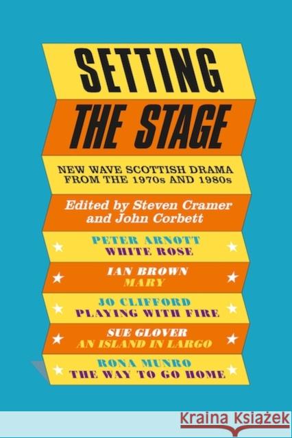 Setting the Stage: New Wave Scottish Drama from the 1970s and 1980s  9781906841652 Association for Scottish Literary Studies - książka