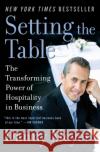 Setting the Table Danny Meyer 9780060742768 HarperCollins