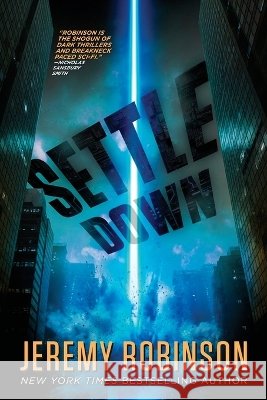 Settle Down Jeremy Robinson 9798347058204 Podium Publishing - książka