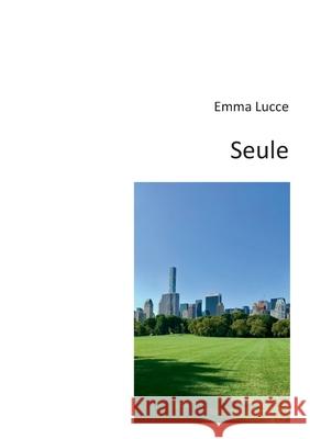 Seule Emma Lucce 9782322574971 Bod - Books on Demand - książka