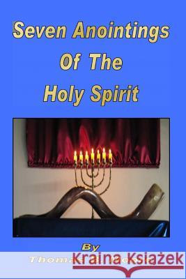 Seven Anointings Of The Holy Spirit Moore, Thomas Budd 9781466364202 Createspace - książka