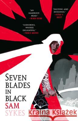 Seven Blades in Black Sam Sykes 9780316363433 Orbit - książka