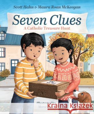 Seven Clues: A Catholic Treasure Hunt Hahn, Scott 9780829455151 Loyola Press - książka
