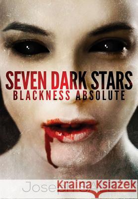 Seven Dark Stars: Blackness Absolute Joseph Sale 9781326628765 Lulu.com - książka