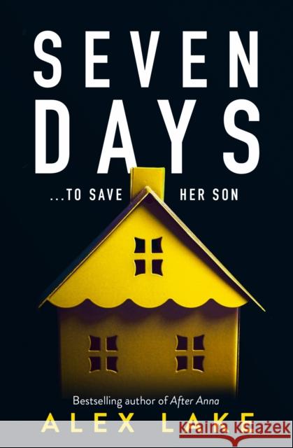 Seven Days Alex Lake 9780008272364 HarperCollins Publishers - książka