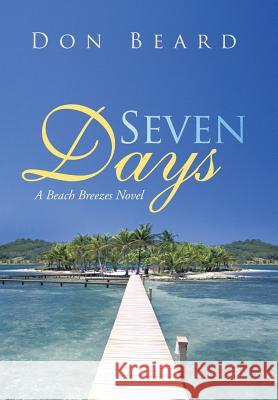 Seven Days Don Beard 9781490806600 WestBow Press - książka