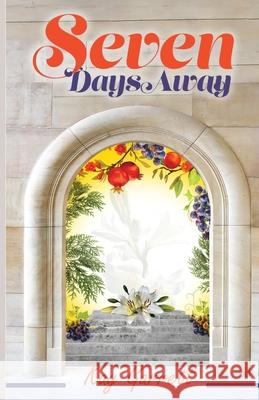 Seven Days Away Kay Garrett 9781637697443 Trilogy Christian Publishing - książka