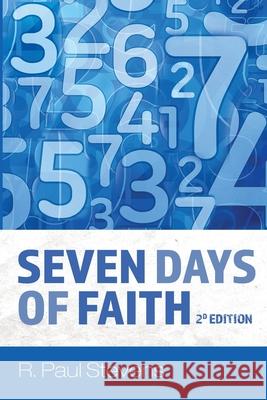 Seven Days of Faith, 2d Edition R. Paul Stevens 9781725284814 Cascade Books - książka
