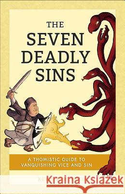 Seven Deadly Sins Vost, Kevin, PhD 9781622822348 Sophia Institute Press - książka