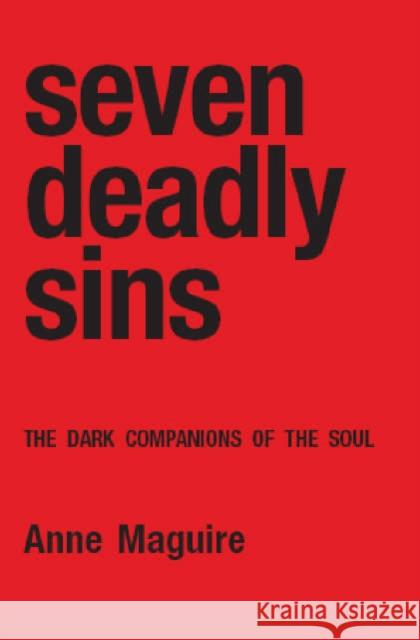 Seven Deadly Sins Anne Maguire 9781853437441 FREE ASSOCIATION BOOKS - książka