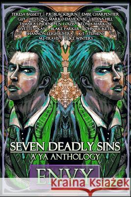 Seven Deadly Sins: A YA Anthology (Envy) (Volume 3) K. T. Stephens Tonia Markou Yvette O'Kay 9781530712779 Createspace Independent Publishing Platform - książka