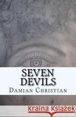 Seven Devils Damian J. Christian 9781499771213 Createspace Independent Publishing Platform - książka