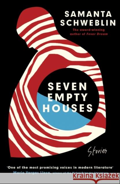 Seven Empty Houses: Winner of the National Book Award for Translated Literature, 2022 Samanta Schweblin 9780861544325 Oneworld Publications - książka