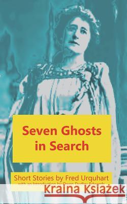 Seven Ghosts in Search Fred Urquhart, Owen Dudley-Edwards 9781849211291 Zeticula Ltd - książka