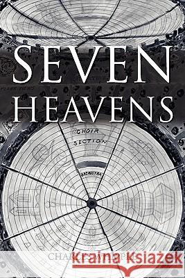 Seven Heavens Charles Whipple 9780557292646 Lulu.com - książka