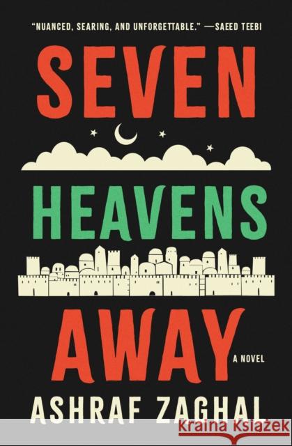 Seven Heavens Away: A Novel Ashraf Zaghal 9781487013486 House of Anansi Press - książka