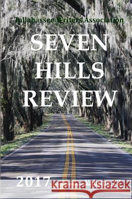 Seven Hills Review 2017: and Penumbra Poetry Competition Ballister, Bruce 9781544288215 Createspace Independent Publishing Platform - książka