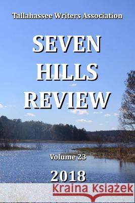 Seven Hills Review 2018: and Penumbra Poetry Competition Varies 9781947536012 Turtle Cove Press - książka