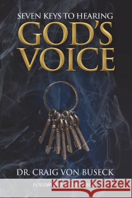 Seven Keys to Hearing God's Voice Craig Vo 9781732499102 Ramcastle Press - książka