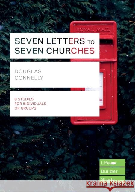 Seven Letters to Seven Churches Douglas Connelly   9781783597062 Inter-Varsity Press - książka