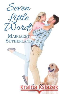 Seven Little Words Margaret Sutherland 9781509217748 Wild Rose Press - książka