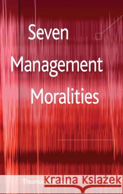 Seven Management Moralities Thomas Klikauer 9780230369344 Palgrave MacMillan - książka