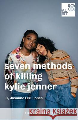seven methods of killing kylie jenner Jasmine Lee-Jones   9781786828071 Oberon Modern Plays - książka