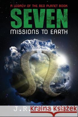 Seven Missions to Earth J. R. Austin 9780997715323 J. Austin & Co. - książka