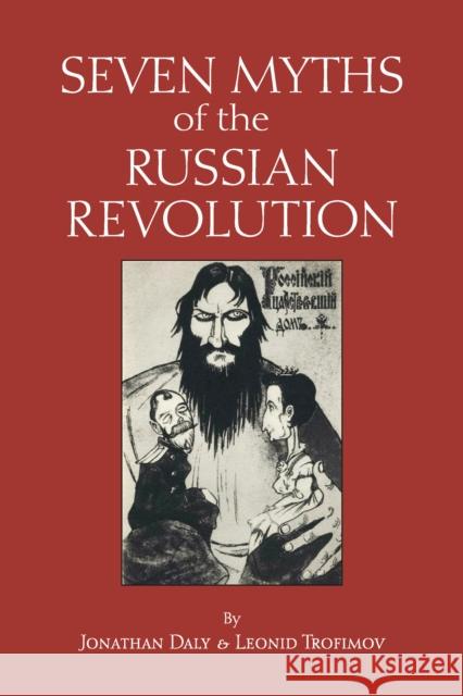 Seven Myths of the Russian Revolution Leonid Trofimov 9781647921057 Hackett Publishing Co, Inc - książka