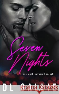 Seven Nights DL Gallie, Drake Tash, Karen Hrdlicka 9780648265375 Dana Gallie - książka