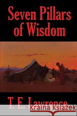 Seven Pillars of Wisdom T E Lawrence 9781515447030 Rediscovered Books - książka