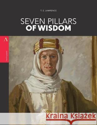 Seven Pillars of Wisdom T. E. Lawrence 9781975891312 Createspace Independent Publishing Platform - książka